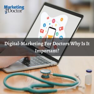 Digital-Marketing For Doctors