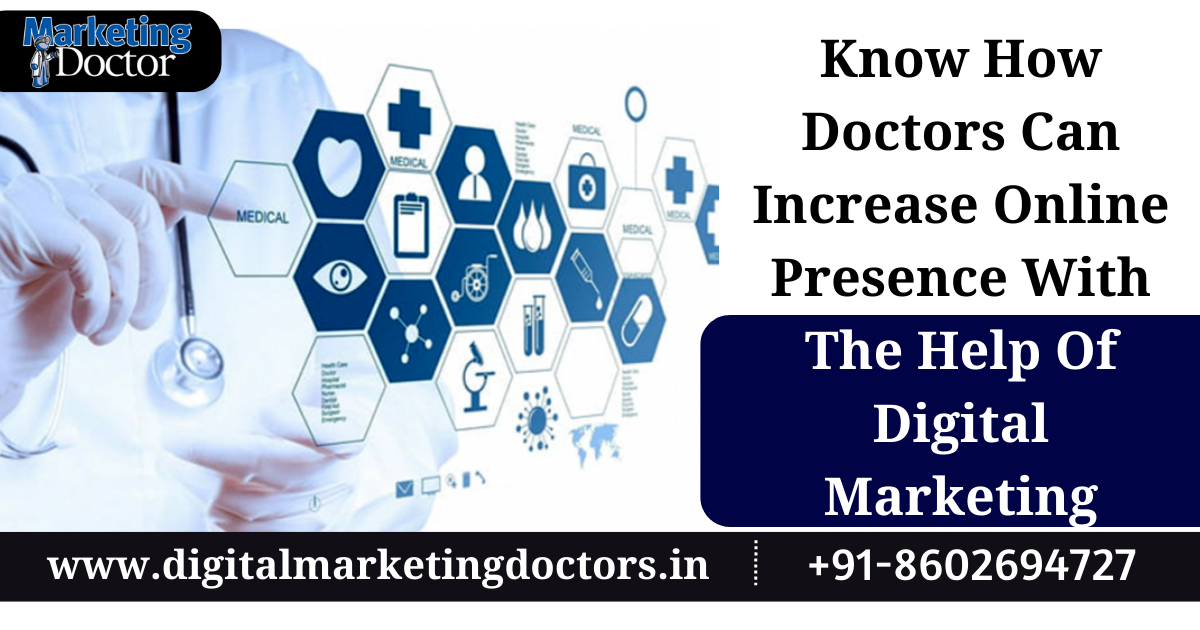 why digital marketing important for doctors - santosh solanki