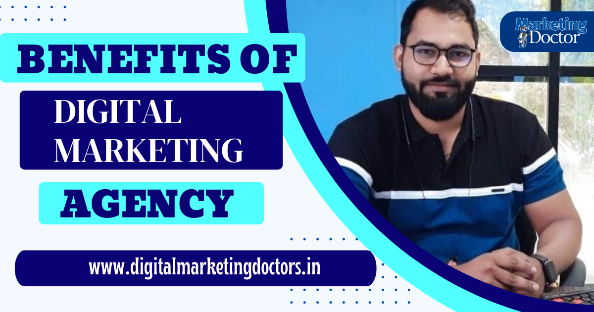 Benefits Of Digital Marketing Agency - Santosh Solanki