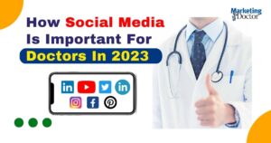 Social Media Tips for Doctors in 2023