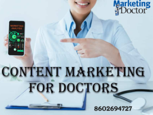 The Power of Content Marketing for Doctors: Establishing Trust and Expertise in Healthcare