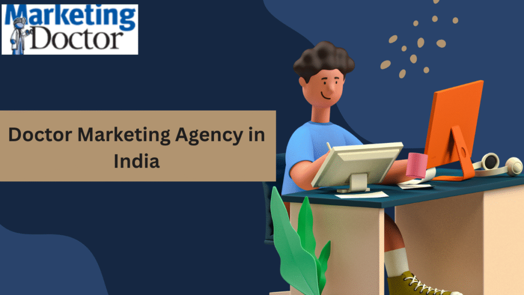 Doctor Marketing Agency in India