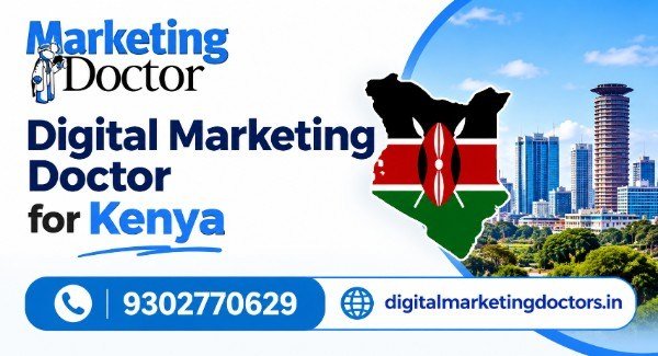 Digital Marketing Doctor for Kenya
